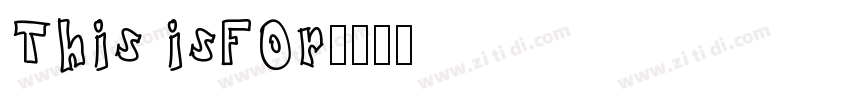 This isFor字体转换 This isFor字体转换
